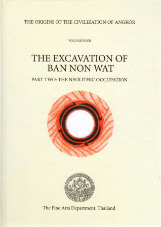THE EXCAVATION OF BAN NON WAT (Vol. 4) PART TWO