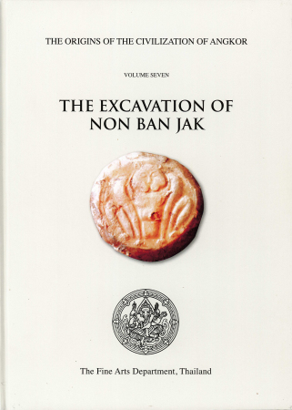 THE EXCAVATION OF NON BAN JAK (Vol. 7)